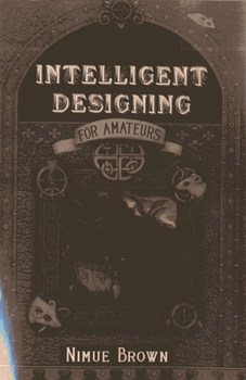 Paperback Intelligent Designing for Amateurs Book