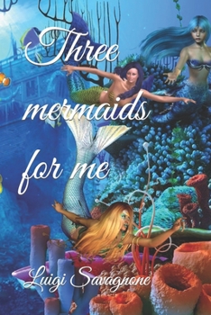 Paperback Three mermaids for me Book