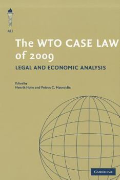 The WTO Case Law of 2009: Legal and Economic Analysis - Book  of the American Law Institute Reporters Studies on WTO Law