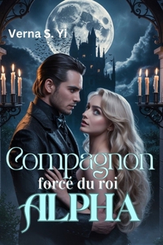 Paperback Compagnon forcé du roi Alpha [French] Book