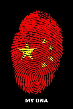 MY DNA: Workout Log Book And Bodybuilding Fitness Journal To Track Weighlifting Sessions For China Lovers, Chinese And People Wit Chinese Roots (6 x 9; 120 Pages)