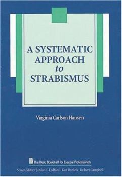 Paperback A Systematic Approach to Strabismus Book