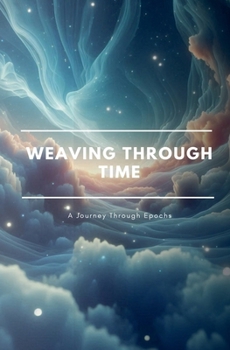 Weaving Through Time