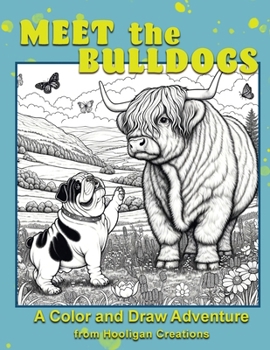 Paperback Meet the Bulldogs: A Color and Draw Book