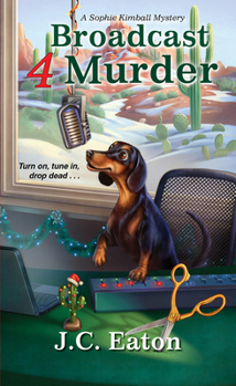 Broadcast 4 Murder - Book #7 of the Sophie Kimball Mystery