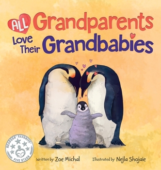 Hardcover All Grandparents Love Their Grandbabies Book