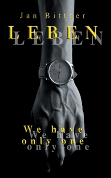 Paperback Leben: We have only one [German] Book