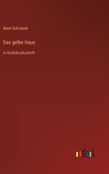 Hardcover Das gelbe Haus: in Großdruckschrift [German] Book