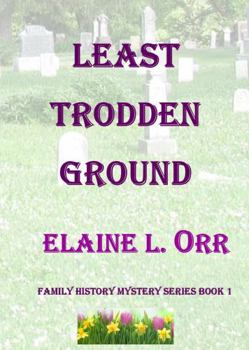 Paperback Least Trodden Ground: Family History Mystery Series Book 1 Book