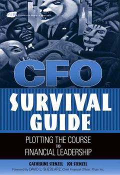 Hardcover CFO Survival Guide: Plotting the Course to Financial Leadership Book