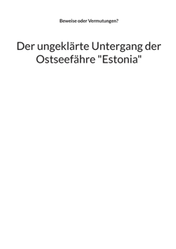 Paperback Der ungeklärte Untergang der Ostseefähre "Estonia" [German] Book