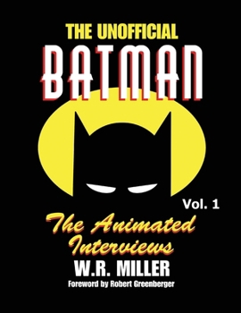 Batman: The Animated Interviews, Volume One (hardback)