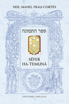 Paperback Sefer Ha-Temuna [Spanish] Book