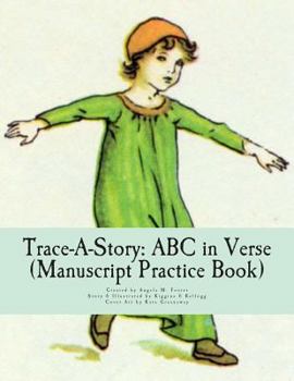 Paperback Trace-A-Story: ABC in Verse (Manuscript Practice Book) Book