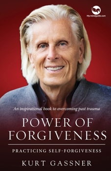 Paperback Power of Forgiveness: Practicing Self-Forgiveness Book