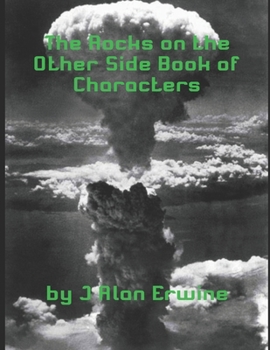 Paperback The Rocks on the Other Side Book of Characters Book