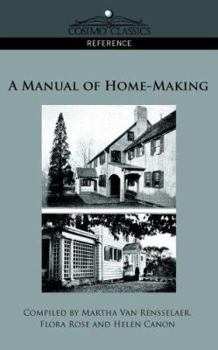 Paperback A Manual of Home-Making Book