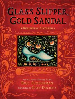 Hardcover Glass Slipper, Gold Sandal: A Worldwide Cinderella: A Worldwide Cinderella Book