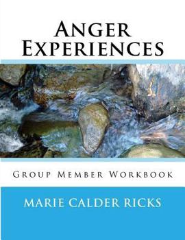 Paperback Anger Experiences: Group Member Workbook Book