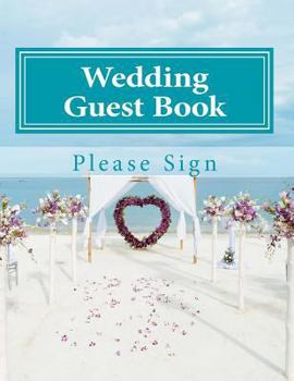 Paperback Wedding Guest Book: 50 Pages, Large Print Guest Book for Weddings [Large Print] Book