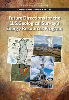 Paperback Future Directions for the U.S. Geological Survey's Energy Resources Program Book