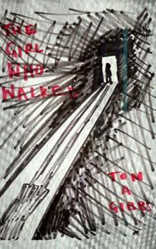 Paperback The Girl Who Walked Book