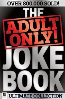 Paperback The Adult Only Joke Book