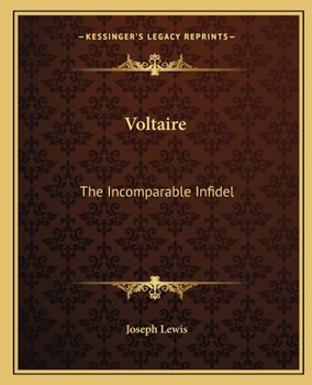 Paperback Voltaire: The Incomparable Infidel Book