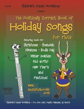Paperback The Politically Correct Book of Holiday Songs for Flute Book