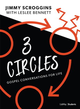 Paperback Three Circles - Teen Bible Study Book: Gospel Conversations for Life Book