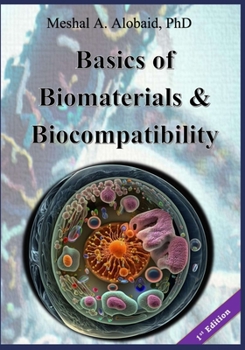 Paperback Basics of Biomaterials & Biocompatibility Book