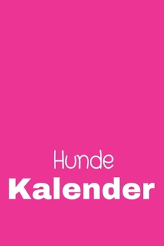Paperback Kalender 2021: Hundekalender - Organizer - Toller Organisationskalender [German] Book