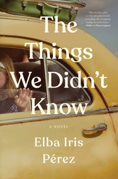 Hardcover The Things We Didn't Know Book