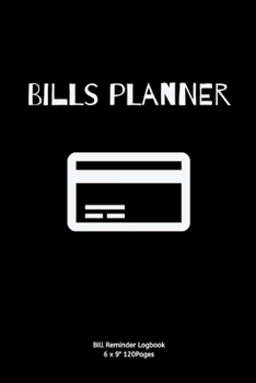 Bills planner: Tracker Notebook Novelty Gift for Women,Men,Adults ~ Diary for Budget planner