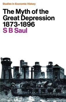 Paperback The Myth of the Great Depression, 1873 1896 Book