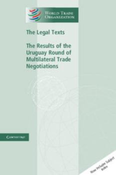 Paperback The Legal Texts: The Results of the Uruguay Round of Multilateral Trade Negotiations Book