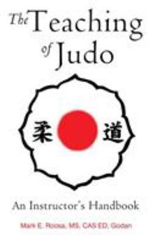 Paperback The Teaching of Judo: An Instructor's Handbook Book
