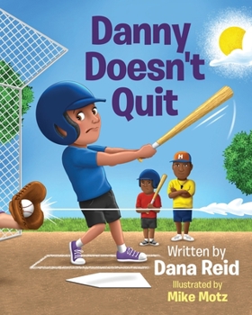 Paperback Danny Doesn't Quit Book