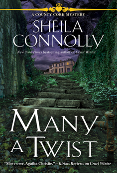 Many a Twist: A County Cork Mystery - Book #6 of the County Cork