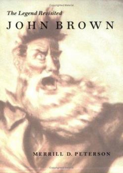 Paperback John Brown: The Legend Revisited Book