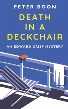 Paperback Death In A Deckchair: An Edward Crisp Novella Book