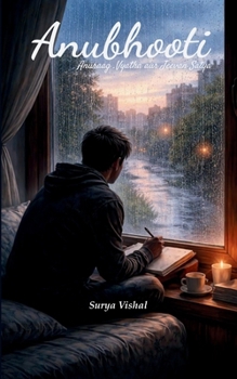 Paperback Anubhooti Anuraag, Vayta aur Jivan-Satya Book