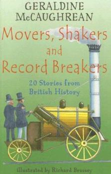 Paperback Movers, Shakers and Record Breakers: 20 Stories from British History [Large Print] Book