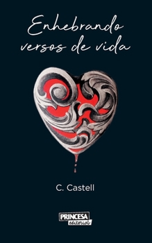 Paperback Enhebrando versos de vida [Spanish] Book