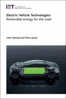 Hardcover Electric Vehicle Technologies: Renewable Energy for the Road Book