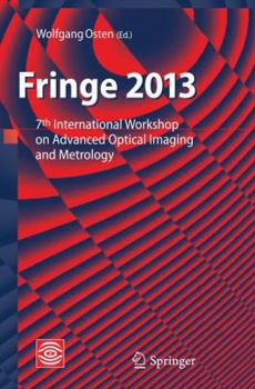 Paperback Fringe 2013: 7th International Workshop on Advanced Optical Imaging and Metrology Book