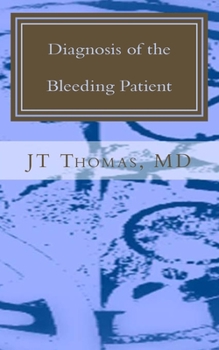 Paperback Diagnosis of the Bleeding Patient: Fast Focus Study Guide Book