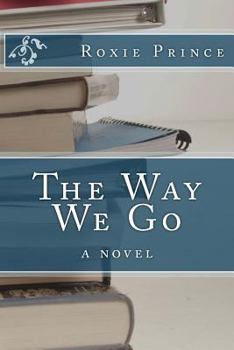 Paperback The Way We Go Book