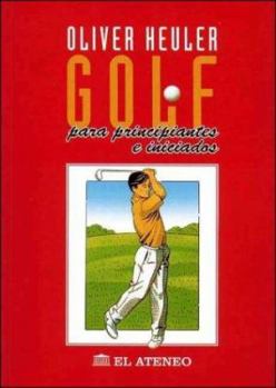 Paperback Golf Para Principiantes E Iniciados (Spanish Edition) [Spanish] Book