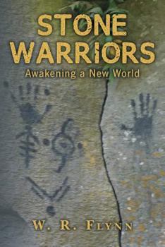 Paperback Stone Warriors: Awakening a New World Book